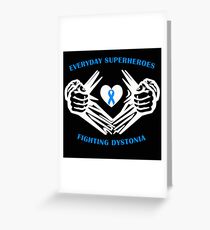 Dystonia Heroes Greeting Card
