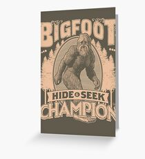 Bigfoot - Hide & Seek Champion Greeting Card