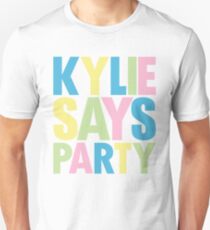 Kylie Minogue - Kylie Says Party Unisex T-Shirt