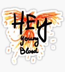 Phoenix- Fall Out Boy "Hey Young Blood" Design Sticker