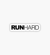 Run Hard Sticker