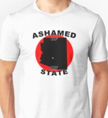 Ashamed Of My State- Arizona Unisex T-Shirt