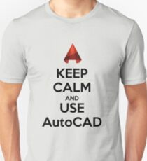 Keep Calm and use AutoCAD Unisex T-Shirt
