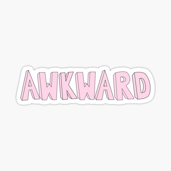awkward Sticker