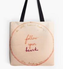 Follow Your Heart Tote Bag