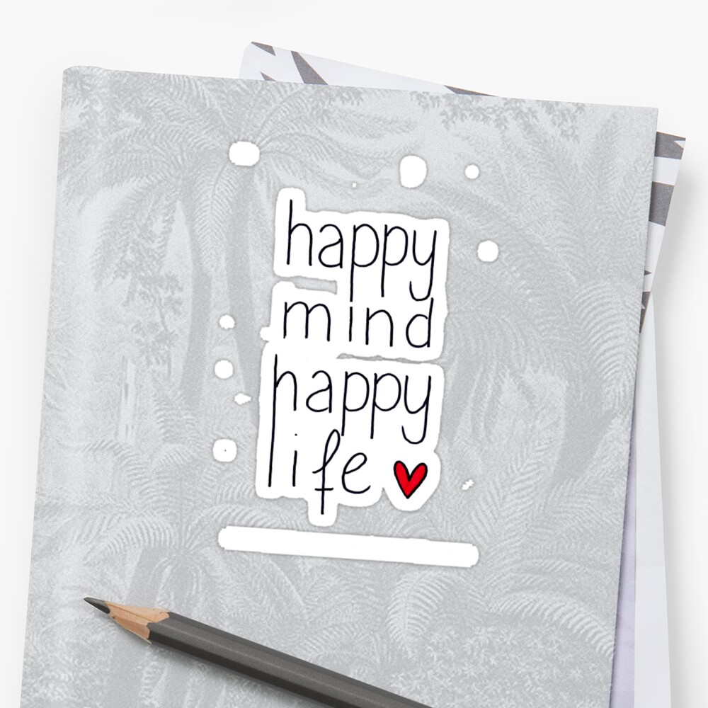 Happy mind happy life quote by Angélica de Jong