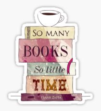 So many books Sticker