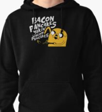 Makin' Bacon Pancakes Pullover Hoodie