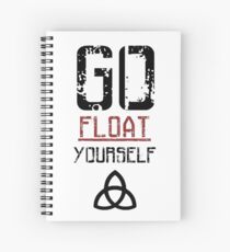 Go Float Yourself - The 100 Spiral Notebook