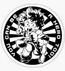 You Can Be a Hero Too! Sticker