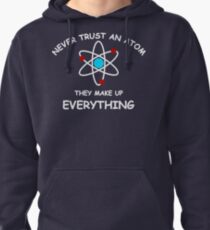 Sudadera con capucha Never trust an atom