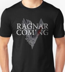 VIKINGS - Ragnar is coming Unisex T-Shirt