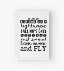 Pentatonix: Na Na Na - So Let's Go Tiptoe On A Tightrope Falling's Only Natural Just Spread Your Wings And Fly (light) Hardcover Journal