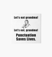 Lets Eat Grandma Art Board