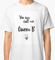 Queen Bee Classic T-Shirt