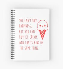Ice cream happiness Spiral Notebook