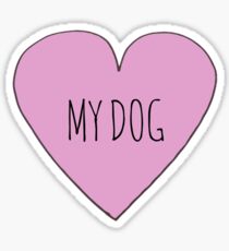 I Love My Dog Sticker