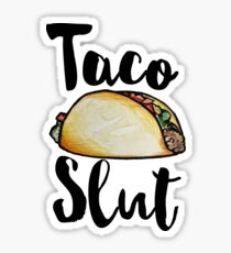 Taco Slut Sticker