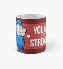 Du bist ein Tag stärker Tasse (Standard)