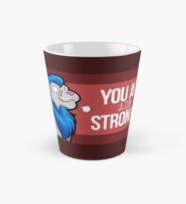 You are a day stronger Tall Mug
