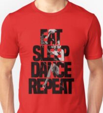 Dance - Eat sleep dance repeat Unisex T-Shirt