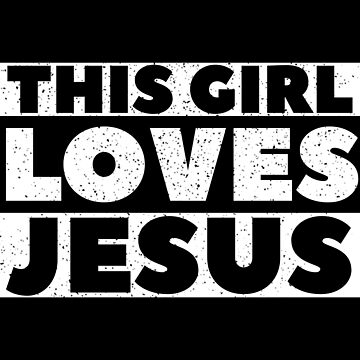 This Girl Loves Jesus' Sticker