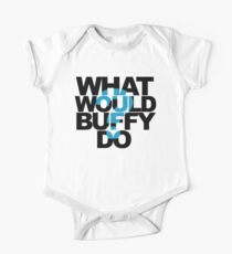 What Would Buffy Do? One Piece - Short Sleeve