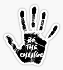 Be The Change Sticker