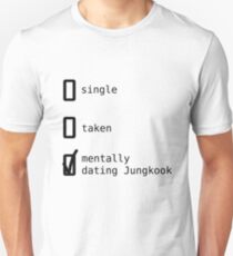 Mentally Dating Jungkook - BTS Unisex T-Shirt