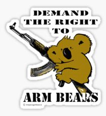 Demand the right to arm bears Sticker