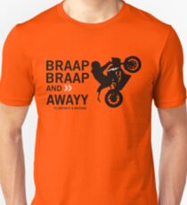 BRAAP BRAAP AND AWAY - KTM Duke Unisex T-Shirt