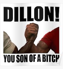 Predator Dillon You Son Of A Bitch Poster