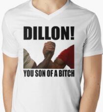 Predator Dillon You Son Of A Bitch Men's V-Neck T-Shirt