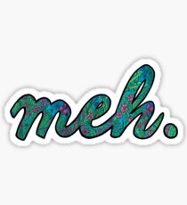 meh. Sticker