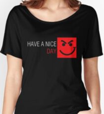 bonjovi have a nice day Women's Relaxed Fit T-Shirt