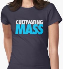 Cultivating Mass Women's Fitted T-Shirt