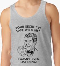 Your Secret is Safe Tank Top