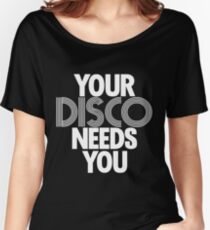 Kylie Minogue - Your Disco Needs You (white text) Women's Relaxed Fit T-Shirt