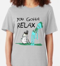 Mr. Meeseeks Quote T-shirt - You Gotta Relax - White Slim Fit T-Shirt