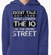 Sherlock - Don't Talk Out Loud... Pullover Hoodie