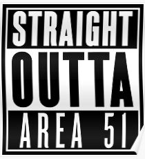 Straight Outta Area 51 Poster