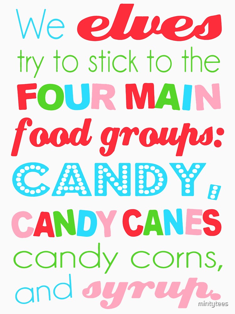 We Elves Stick To Our Four Food Groups Elf Shirt By Mintytees We Elves Stick To Our Four Food Groups Elf Shirt By Mintytees