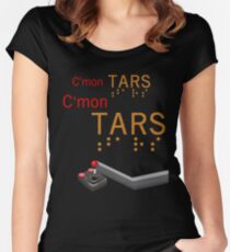 C'mon TARS: We Are Lined Up Women's Fitted Scoop T-Shirt
