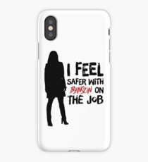 I Feel Safer With Benson On The Job iPhone Case