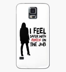 Ich fühle mich sicherer mit Benson im Job Hülle & Klebefolie für Samsung Galaxy