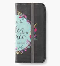 Though she be but little, she is fierce iPhone Wallet/Case/Skin