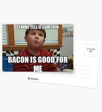 Bacon is good for me Postcards