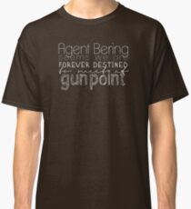 at gunpoint Classic T-Shirt