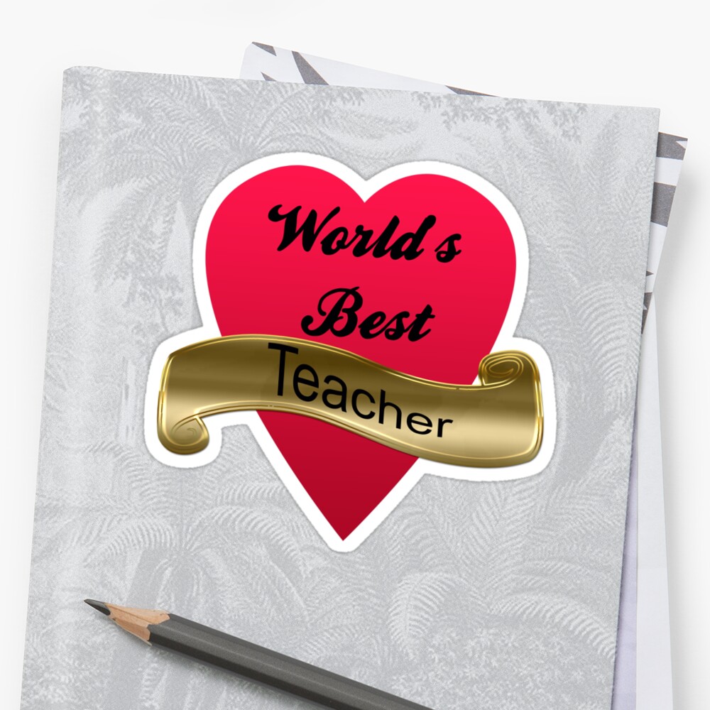 World S Best Teacher Sticker By Cheriverymery Redbubble   Stf,small,600x600 C,0,0,1000,1000.u2 