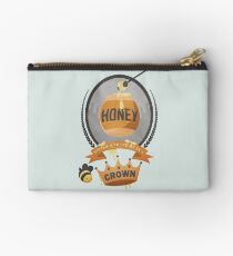 Honey, You Should See Me In A Crown. Studio Pouch